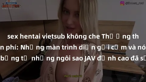 sex hentai vietsub không che Thưởng thức sex JAV idol miễn phí: Những màn trình diễn gợi cảm và nóng bỏng từ những ngôi sao JAV đỉnh cao đã sẵn sàng để bạn khám phá.